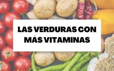 Descubre cuáles son las verduras con más vitaminas