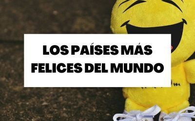 Descubre cuáles son los 10 países más felices del mundo